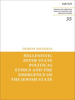 cover image of Hellenistic Inter-state Political Ethics and the Emergence of the Jewish State